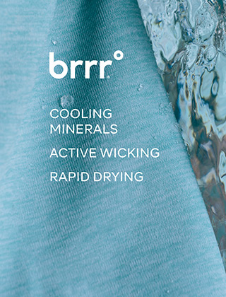 brrr° Cooling minerals, active wicking, rapid drying