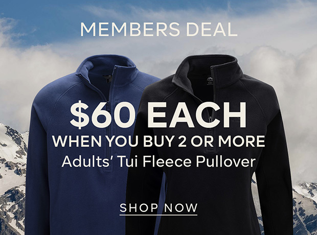 $60 EACG WHEN YOU BUY 2 OR MORE ADULTS TUI FLEECE PULLOVERS - SHOP NOW