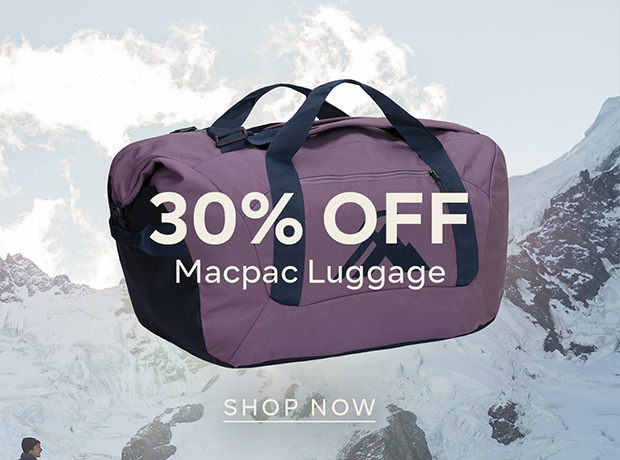 30% off Macpac Luggage - SHOP NOW