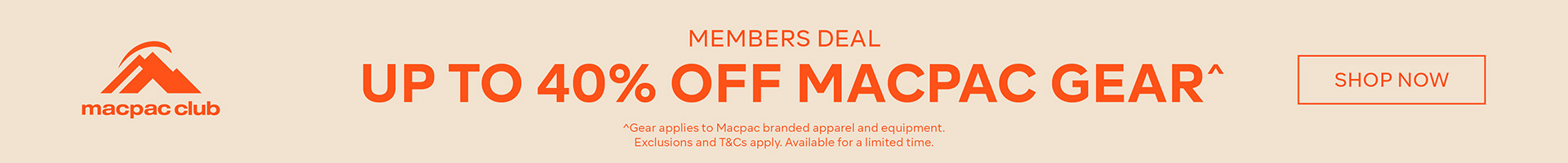 Members Deals - Up to 40% off Macpac Gear - Shop Now